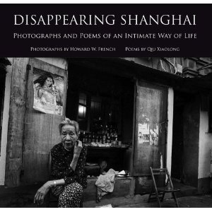 Photographs and poems of an intimate way of life by Howard W. French & Qui Xiaolong