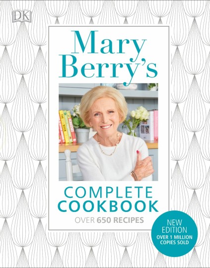 Mary Berry's Complete Cookbook, £30, dk.com