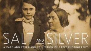 Salt and Silver: Early Photography 1840-1860 at Tate Britain
