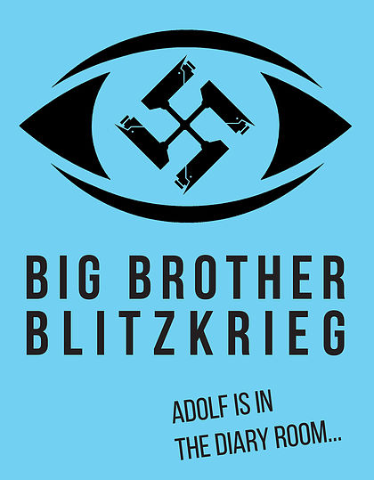 Big Brother Blitzkrieg