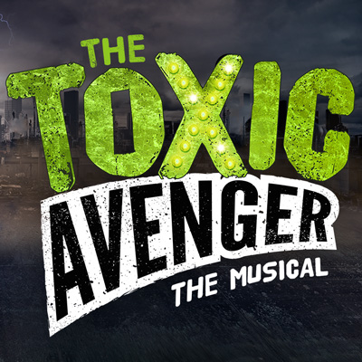 The Toxic Avenger at Southwark Playhouse