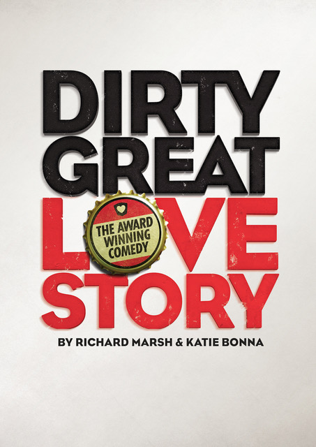Dirty Great Love Story