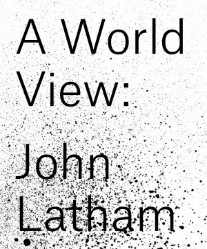 A World View: John Latham at Serpentine Gallery