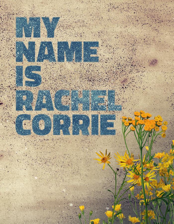 My Name is Rachel Corrie
