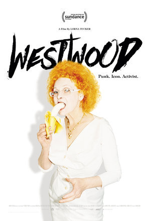 Westwood: Punk, Icon, Activist