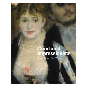 Courtauld Impressionists: From Manet to Cézanne