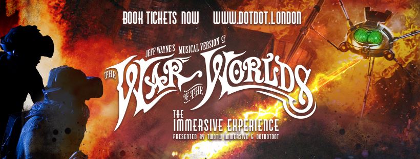Jeff Wayne's The War of the Worlds: The Immersive Experience