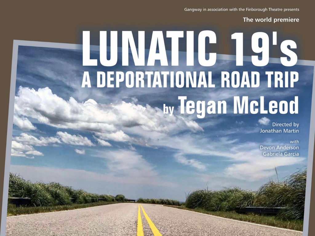Lunatic 19s – A Deportational Road Trip