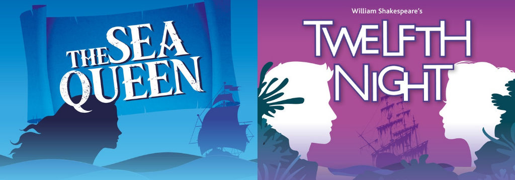 The Sea Queen & Twelfth Night