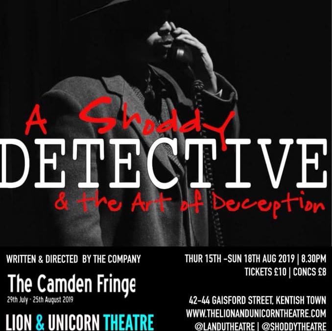 A Shoddy Detective & The Art of Deception