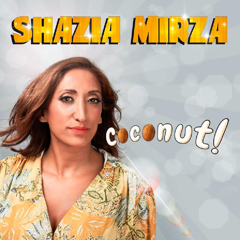 Shazia Mirza: Coconut