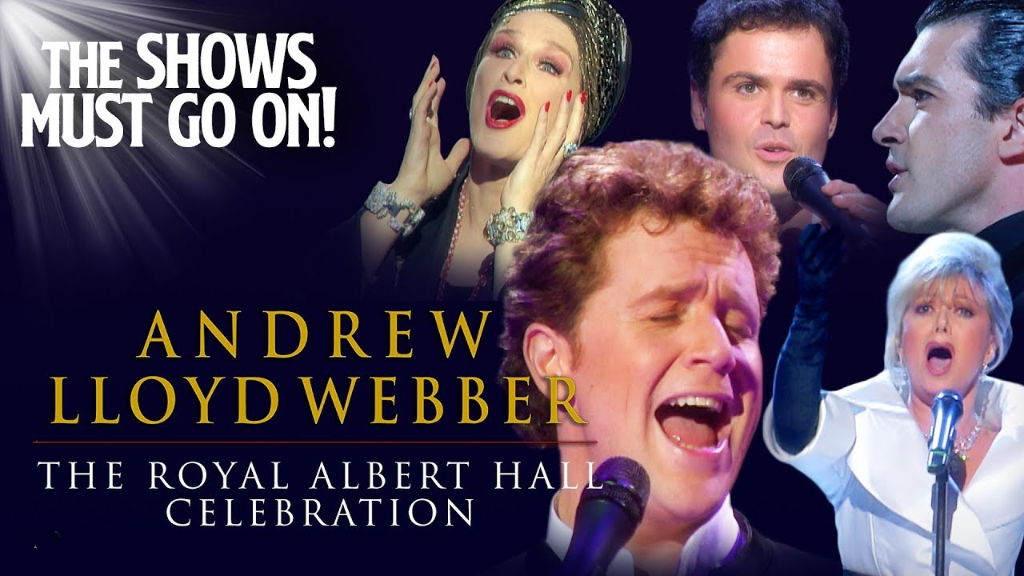 Andrew Lloyd Webber's Royal Albert Hall Celebration