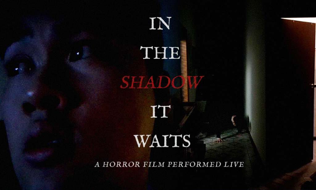 In the Shadow It Waits