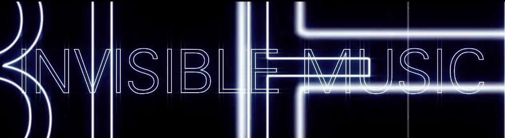 Invisible Music