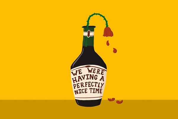 We Were Having a Perfectly Nice Time