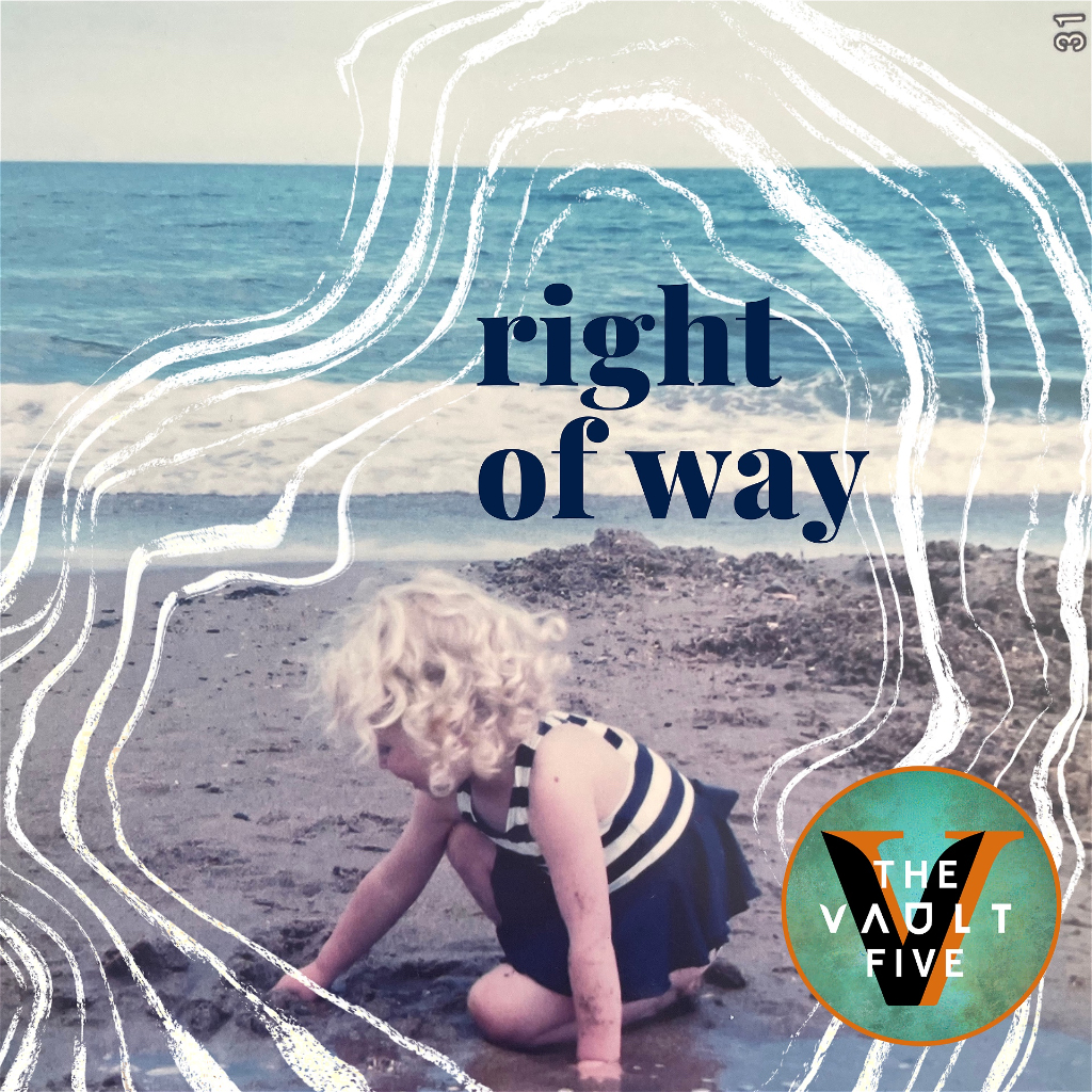 Right of Way at Vault Festival