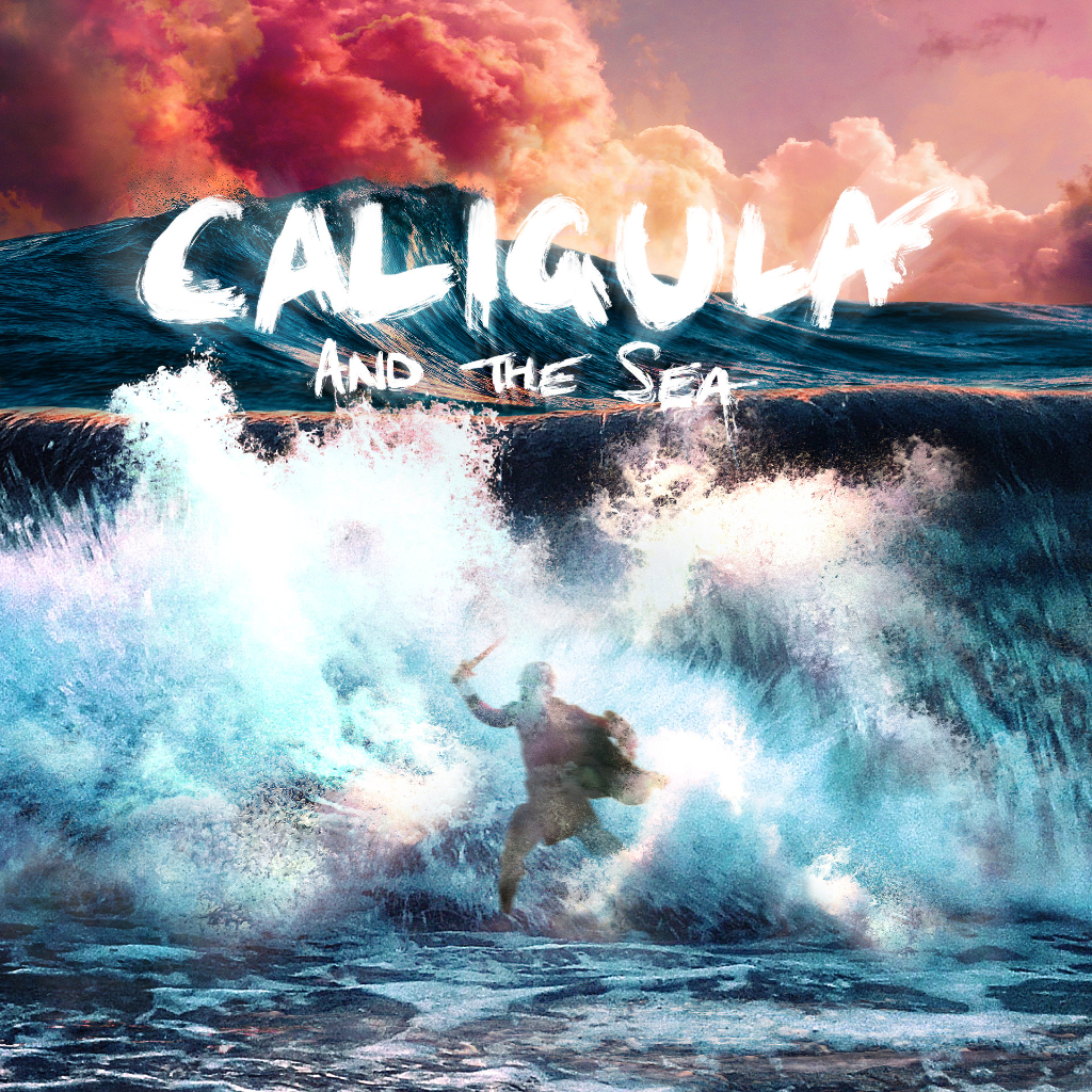 Caligula and the Sea