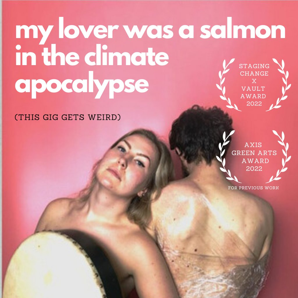 My Lover Was a Salmon in the Climate Apocalypse
