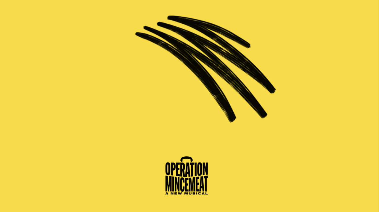 Operation Mincemeat: A New Musical