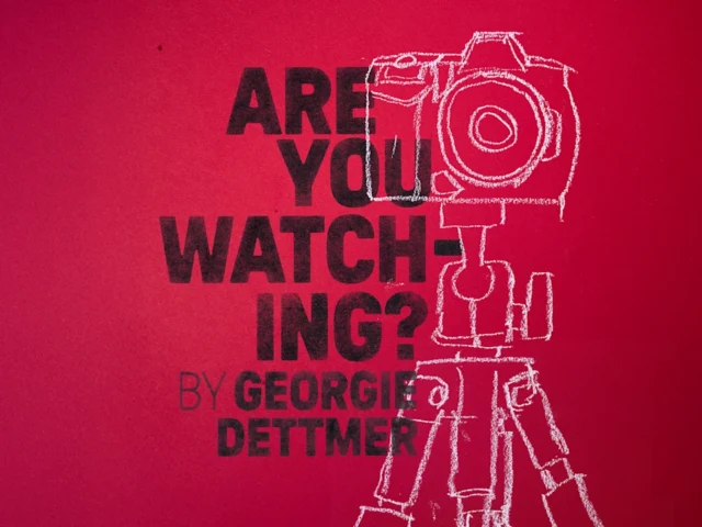 Are You Watching?